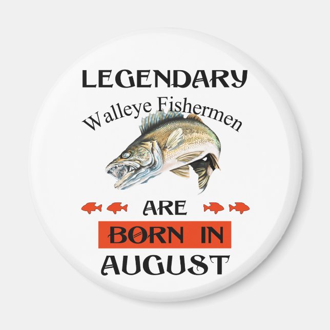 Aimant Les pêcheurs légendaires de walleye sont nés en ao (Devant)