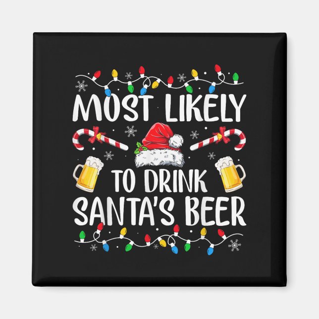 Aimant Les Plus Probables De Boire Père Noël Bière Drôle  (Devant)
