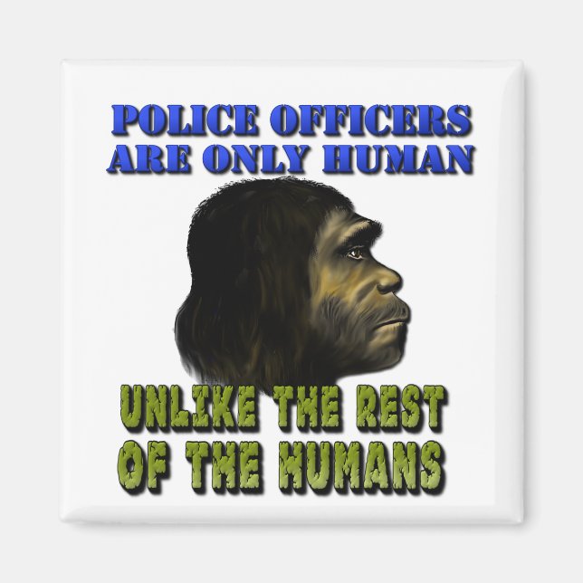 Aimant Les policiers ne sont humains que (Devant)