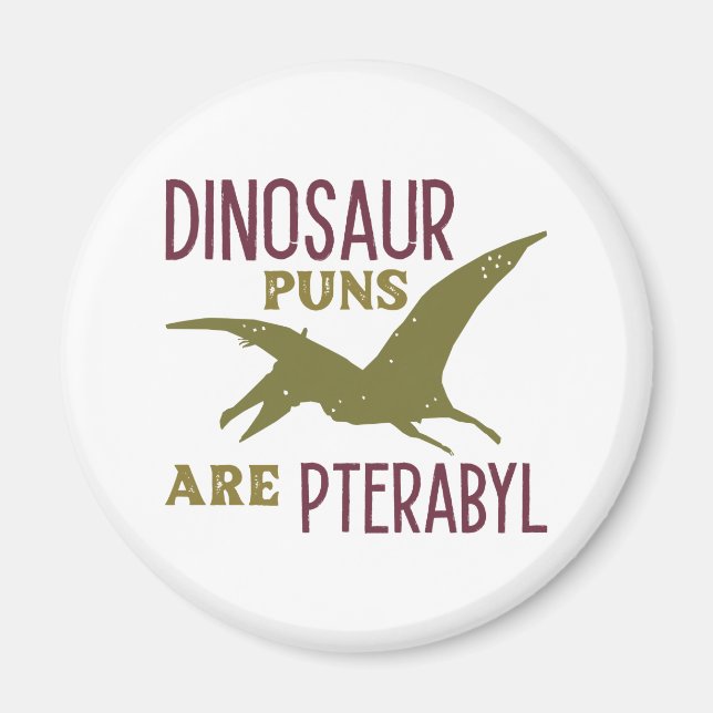 Aimant Les Puns De Dinosaure Sont Ptérabyle (Devant)