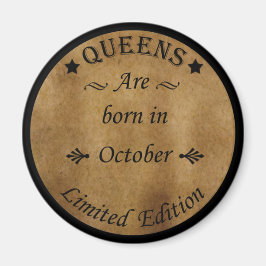 Aimant Les reines sont nées en octobre
