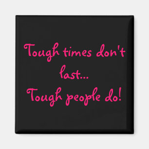 Aimant Les temps difficiles ne sont pas derniers...Les ge