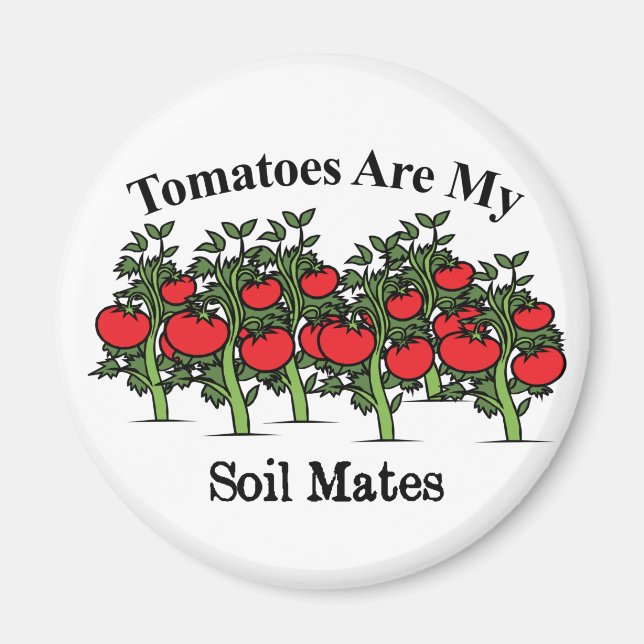 Aimant Les Tomates Amusantes Sont Mes Mates De Sol (Devant)