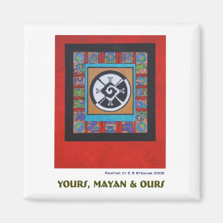 Aimant Les vôtres, les Mayas et les nôtres Z