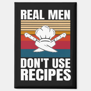 Aimant Les vrais hommes n'utilisent pas de recettes - Cui