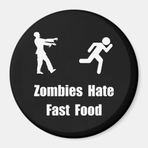 Aimant Les zombis détestent les aliments de préparation