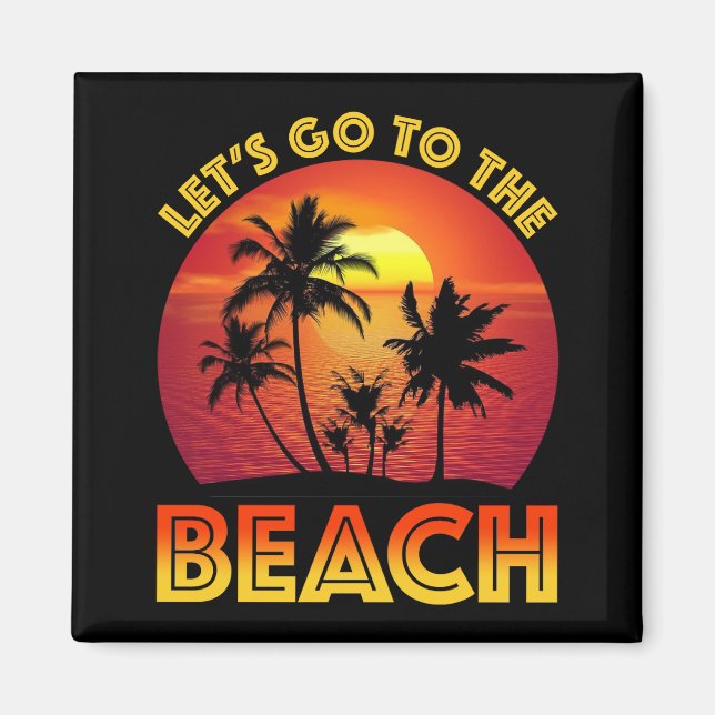 Aimant Let's Go To The Beach (Devant)