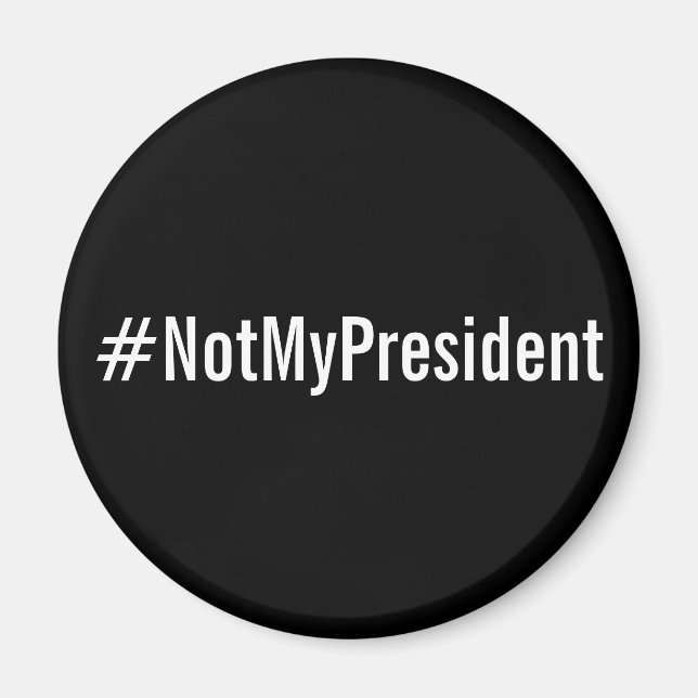 Aimant lettres #NotMyPresident et blanches sur l'aimant (Devant)