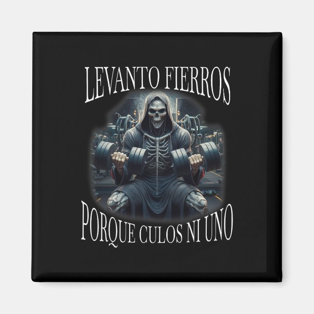 Aimant Levanto Fierros Porque Culos Ni Uno Calacas Chidas (Devant)