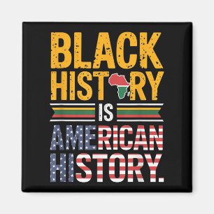 Aimant L'Histoire Noire Est L'Histoire Américaine Afro Mo
