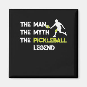 Aimant L'Homme Le Mythe La Légende du Pickleball