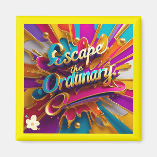 Aimant "Libérer la vitalité de la vie"