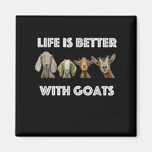 Aimant Life Is Better With Goats, Goat Lover, Goat Venin