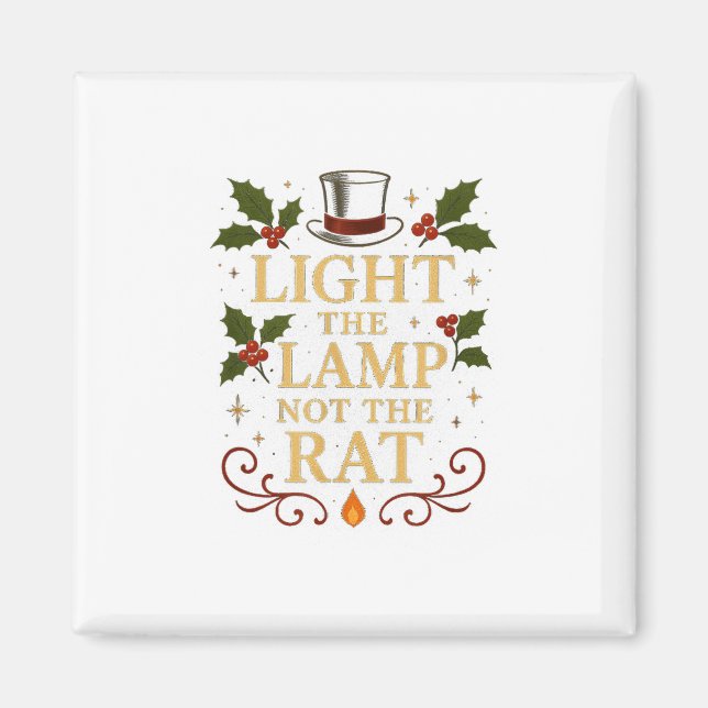 Aimant Light The Lamp Not The Rat Funny Christmas Matchin (Devant)