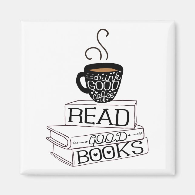 Aimant Lire de bons livres, boire un bon café (Devant)