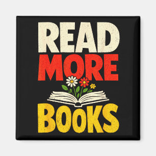 Aimant Lire plus de livres fleur audacieuse lecteur de li
