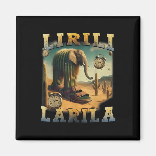 Aimant Lirili Larila Funny Italien Brainrot meme