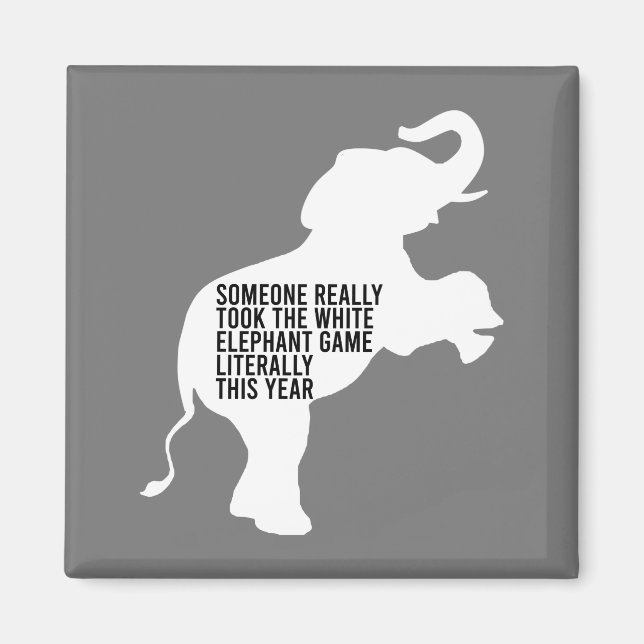 Aimant Littéralement le moins drôle de cadeau d'éléphant  (Devant)