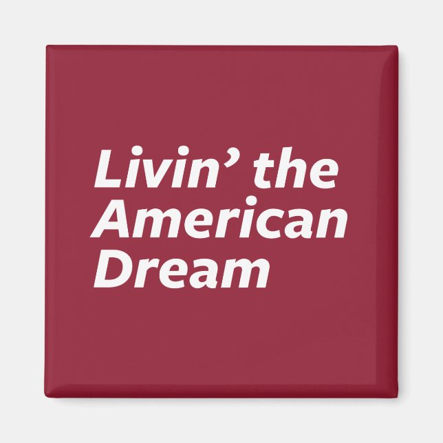 Aimant Livin' le rêve américain (Devant)