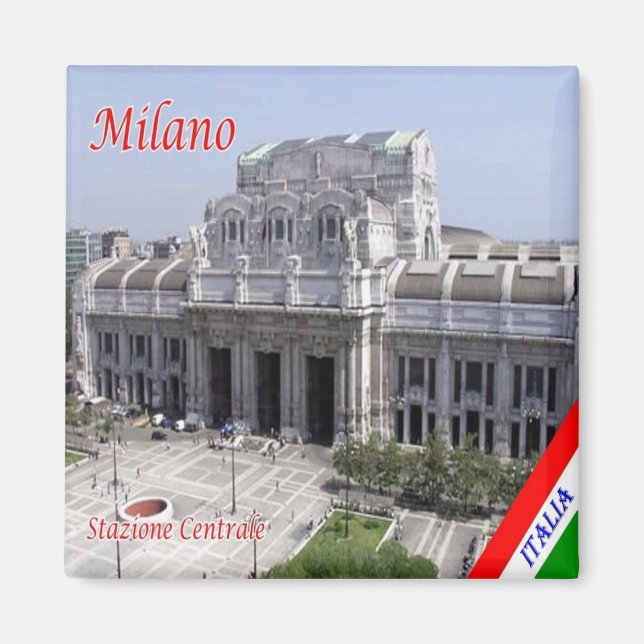 Aimant LMD013 MILAN, Stazione Centrale, Italie, Frigo (Devant)