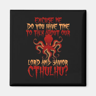 Aimant Lord Et Sauveur Cthulhu Octopus Veut Parler Hall