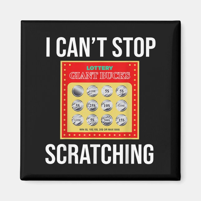 Aimant Lottery I Can't Stop Scratching - Scratch Ticket  (Devant)