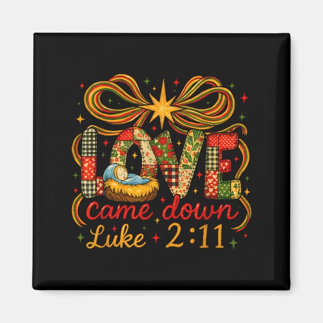 Aimant Love Came Down Luke 2_11 Patchwork Christmas  (Devant)
