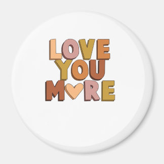 Aimant Love You More Minimal Romantic Style