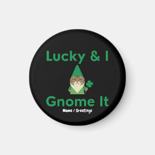 Aimant Lucky & I Gnome ça drôle Chat sarcastique St Patr