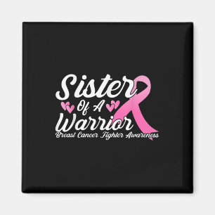 Aimant Lutte Contre Le Cancer Du Sein Soeur D'Un Guerrier