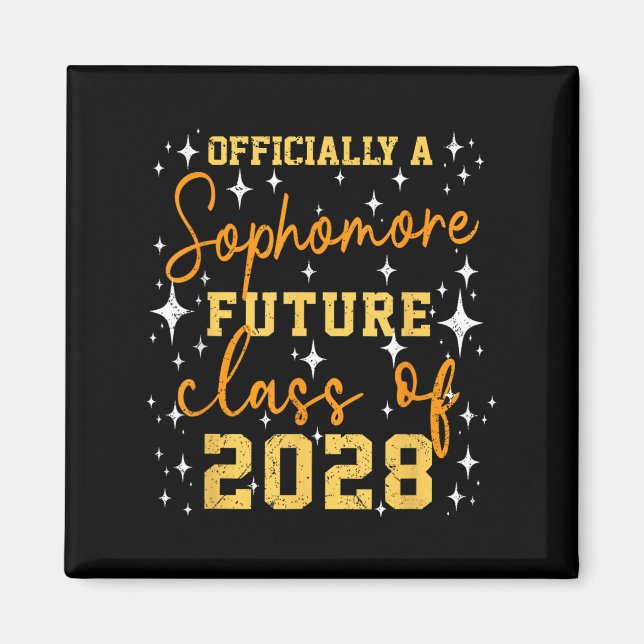 Aimant Ly A Sophomore Future Cl Of 2028 Funny First Day  (Devant)