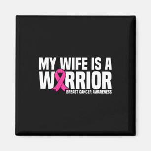 Aimant Ma Femme Est Un Guerrier Rose Ribbon Cancer Du Sei