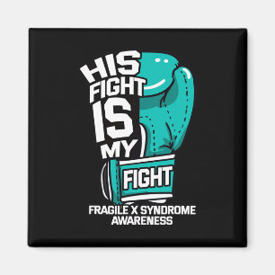 Aimant Ma lutte est mon combat Fragile X Syndrome Sensibi