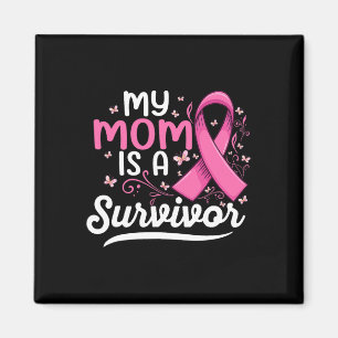 Aimant Ma Mama Est Une Survivante Soutien Maman Cancer Du