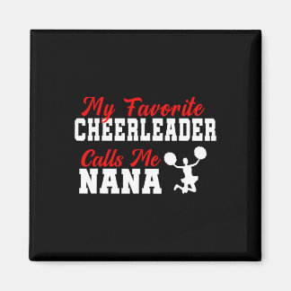 Aimant Ma pom-pom girl préférée m'appelle Nana Drôle Nana