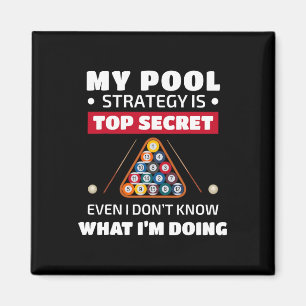 Aimant Ma Stratégie De Pool Est Très Secret Même Je Ne Co