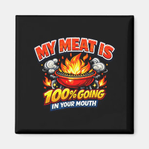 Aimant Ma viande est à 100% dans votre bouche drôle