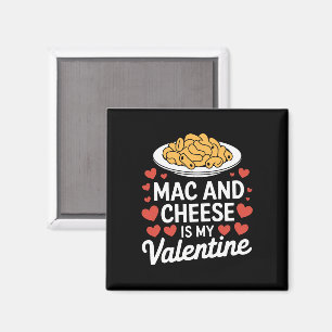 Aimant Mac And Cheese Saint-Valentin Cadeau pour amateur
