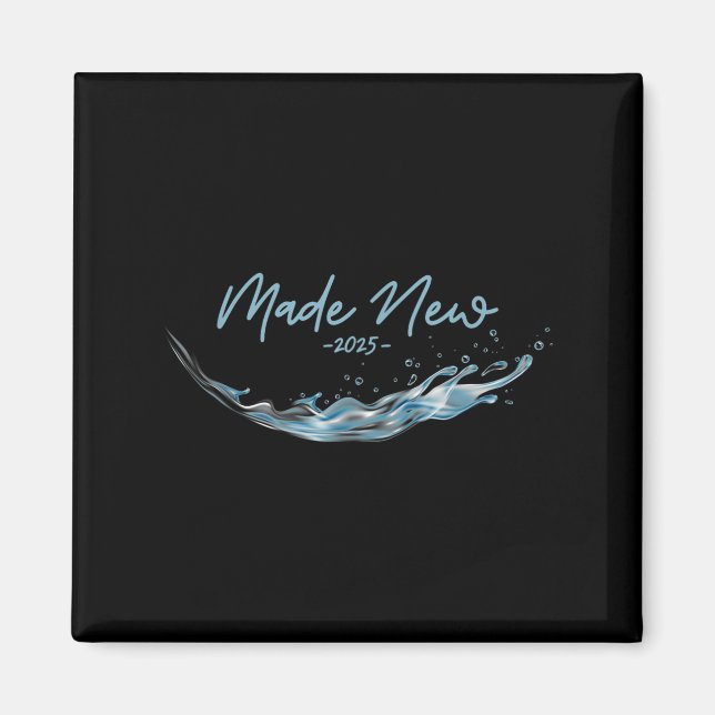 Aimant Made New, Christian Water Baptism-2025  (Devant)