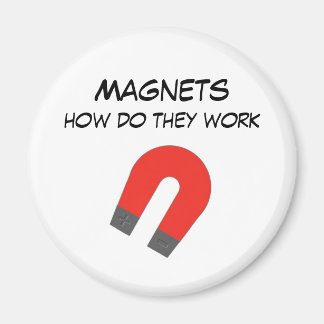 Aimant Magnets, comment fonctionnent-ils ?