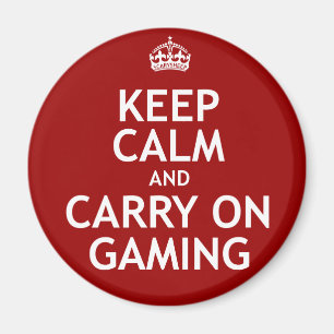 Aimant Maintenez calme et continuez le jeu