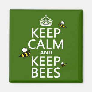 Aimant Maintenez calme et gardez les abeilles - toutes