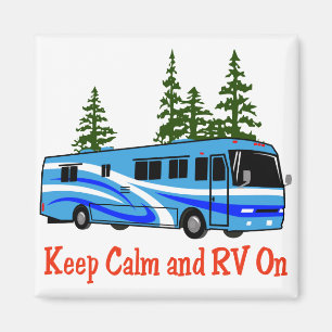 Aimant Maintenez le calme et le véhicule RV allumés