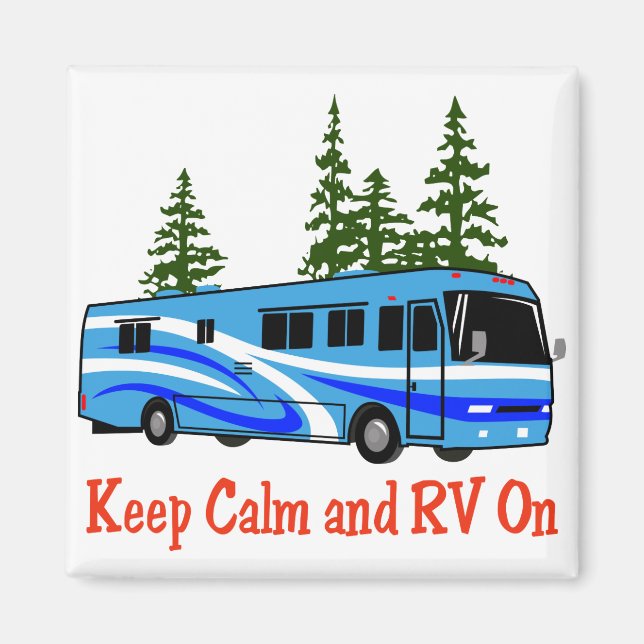 Aimant Maintenez le calme et le véhicule RV allumés (Devant)