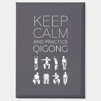 Aimant Maintenez le calme et pratiquez le qigong
