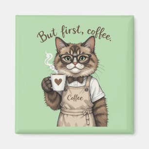 Aimant Mais d'abord, chat café