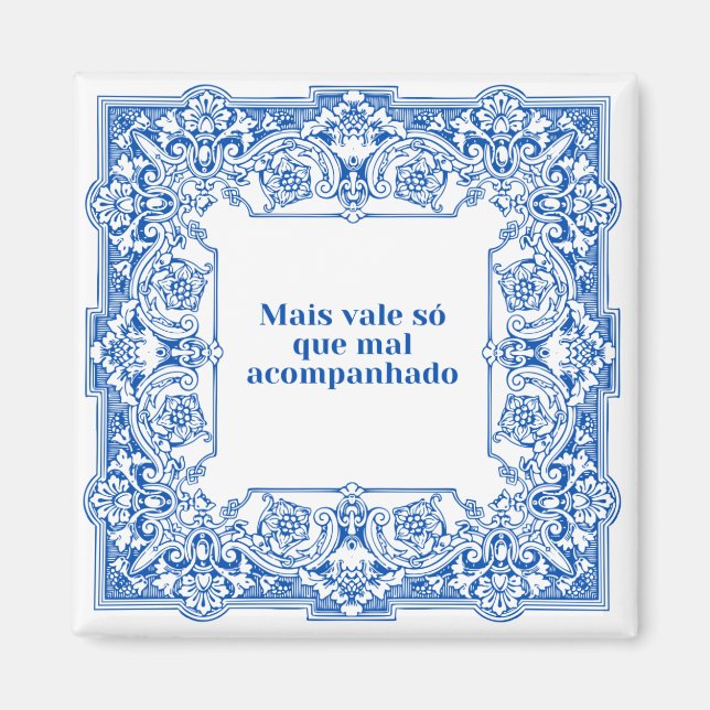 Aimant Mais vale só que mal acompanhado (Devant)