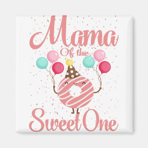 Aimant Mama Of The Sweet One Family Matching 1st Birthday