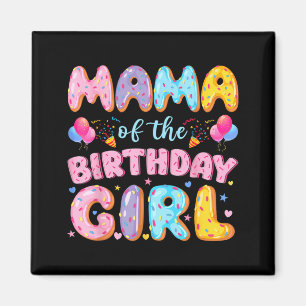 Aimant Maman de la fille d'anniversaire Donut d'anniversa