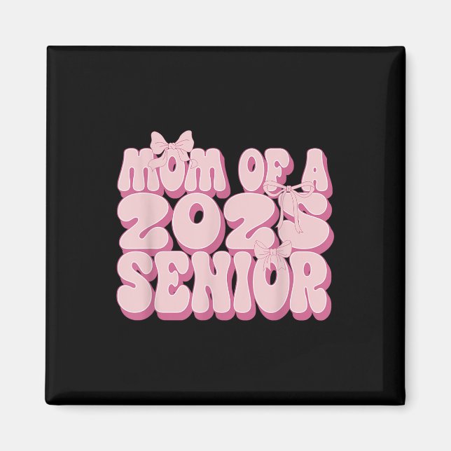 Aimant Maman d'un diplômé senior 2025 Bow Coquette Cl De (Devant)